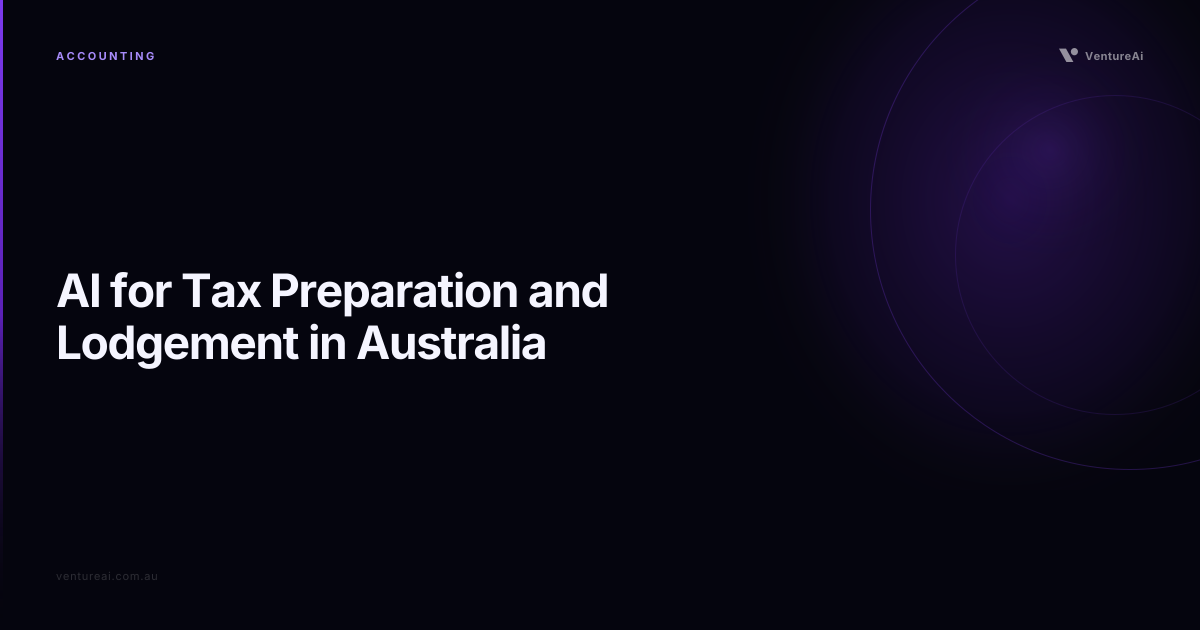 AI for Tax Preparation and Lodgement in Australia