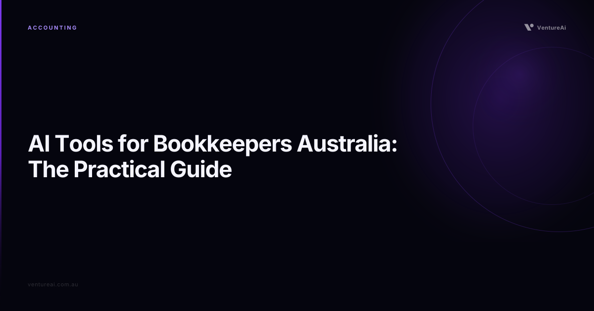 AI Tools for Bookkeepers Australia: The Practical Guide