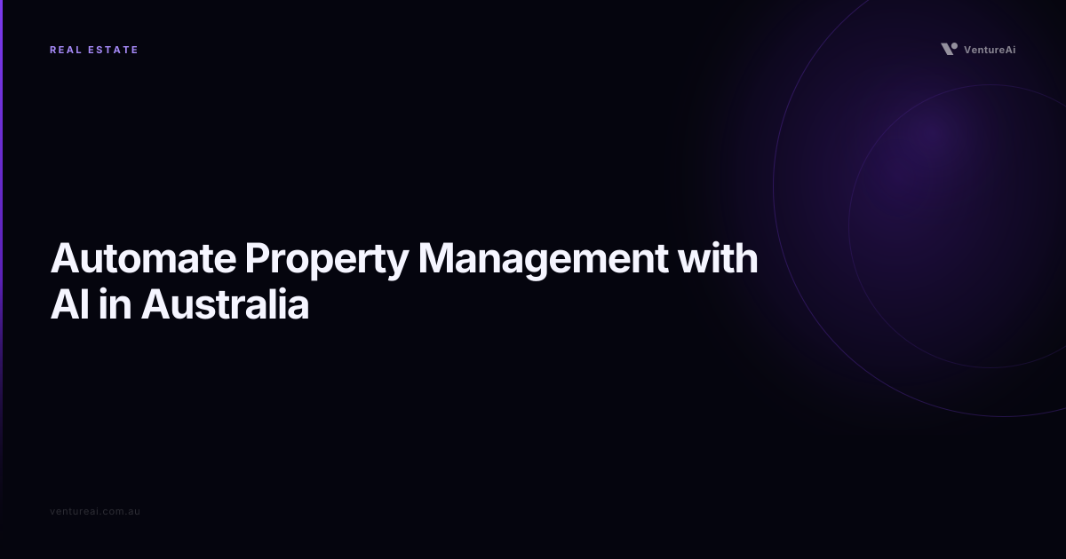 Automate Property Management with AI in Australia